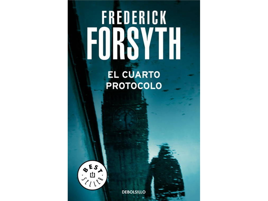 Libro El Cuarto Protocolo de Frederick Forsyth (Español)