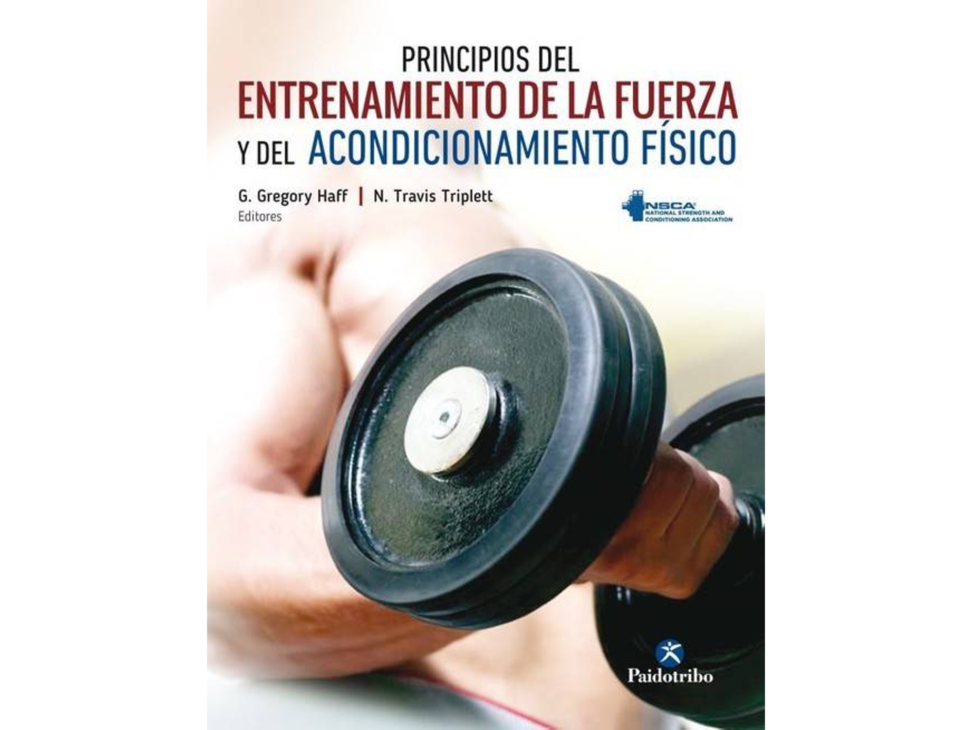 Libro Principios Del Entrenamiento De La Fuerza Y Del Acondicionamiento Físico de Vários Autores (Español)