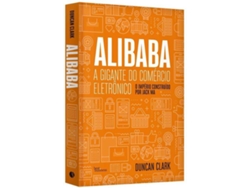 Libro Alibaba, a gigante do comércio eletrônico de Duncan Clark (Portugués-Brasil)