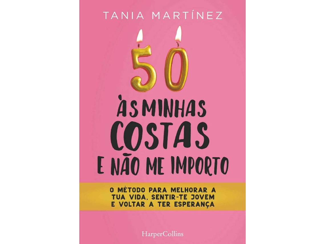 Libro 50 Às Minhas Costas e Não Me Importo de Tania Martínez (Portugués)