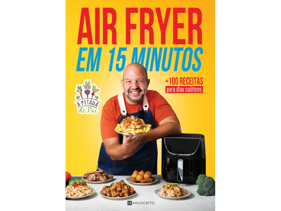 Libro Air Fryer Em 15 Minutos De Rui Marques (portugués)