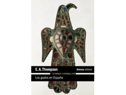 Libro Los godos en España de E A Thompson (Español)