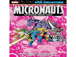 Libro Micronauts Epic Collection The Original Marvel Years - Home Sweet Homeworld de Bill Mantlo (Inglés)