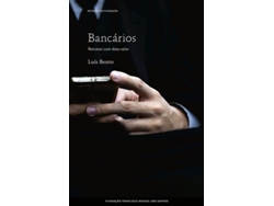 Libro Bancários Retratos Com Data- Valor de Luís Bento (Portugués)