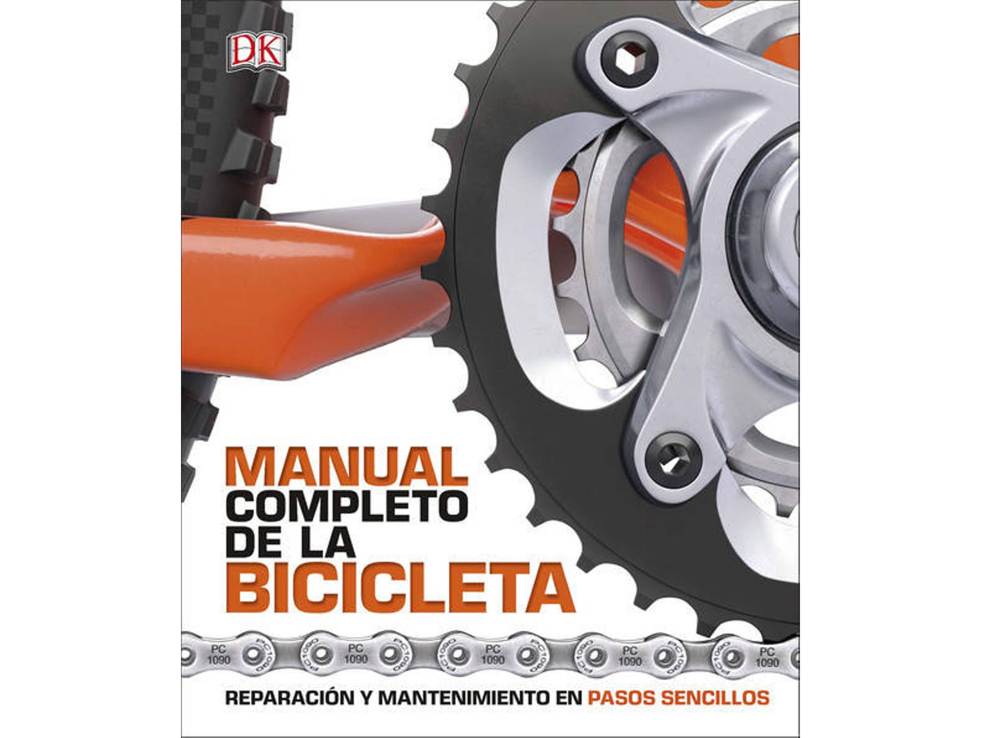 Manual Completo De la bicicleta reparación y mantenimiento en pasos sencillos estilo vida tapa dura libro varios autores