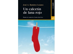 Libro Un Calcetín De Lana Rojo de José Antonio Ramírez Lozano (Español)