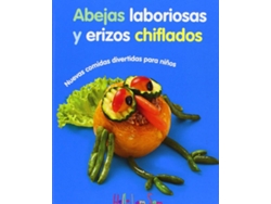 Libro Abejas Laboriosas Y Erizos Chiflados (Español)
