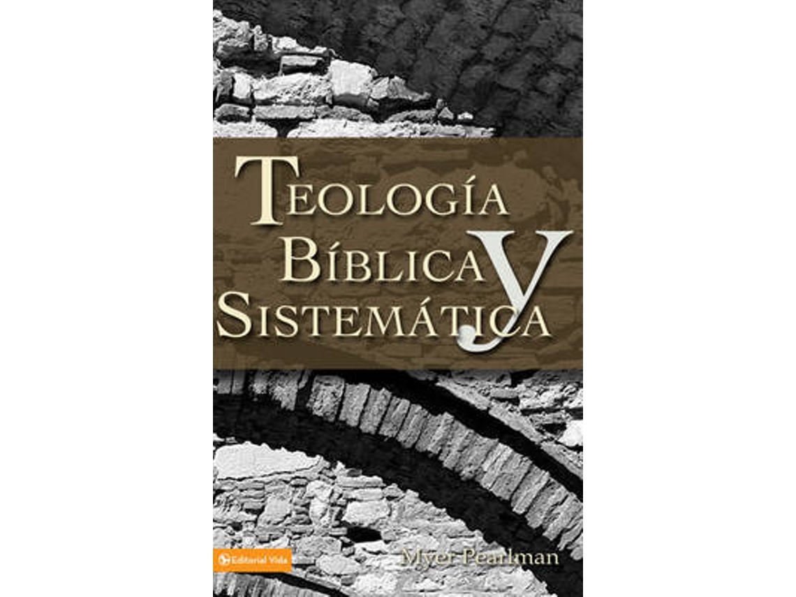 Libro Thelogia Biblica y Sistematica de Myer Pearlman (Inglés)