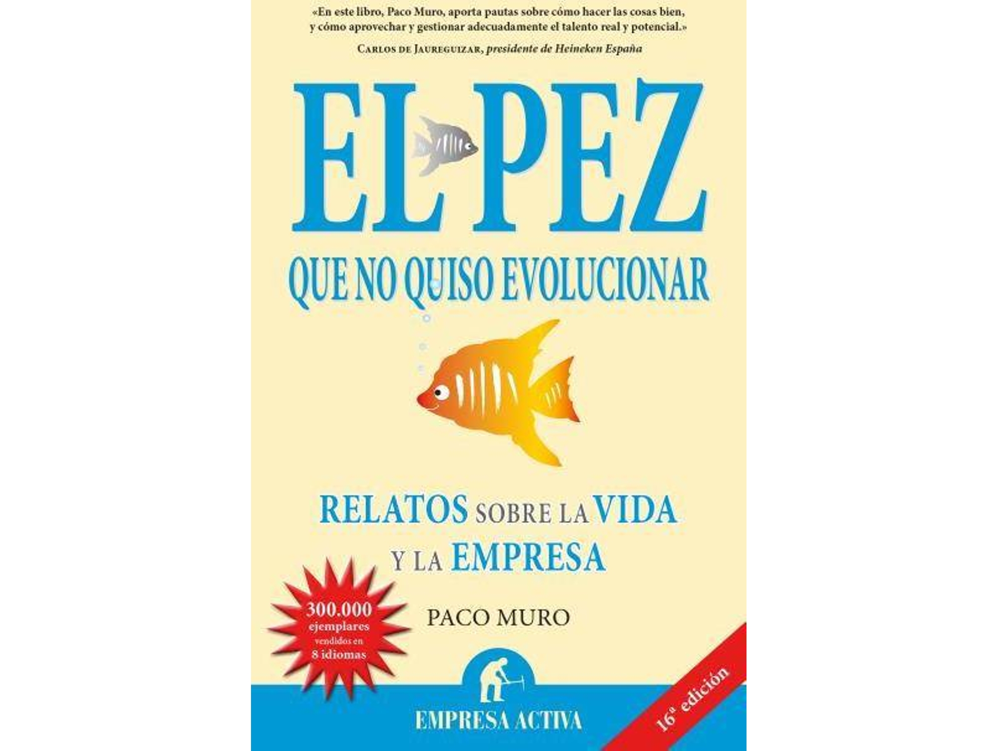 Libro El Pez Que No Quiso Evolucionar de Francisco Muro Villalon (Español)