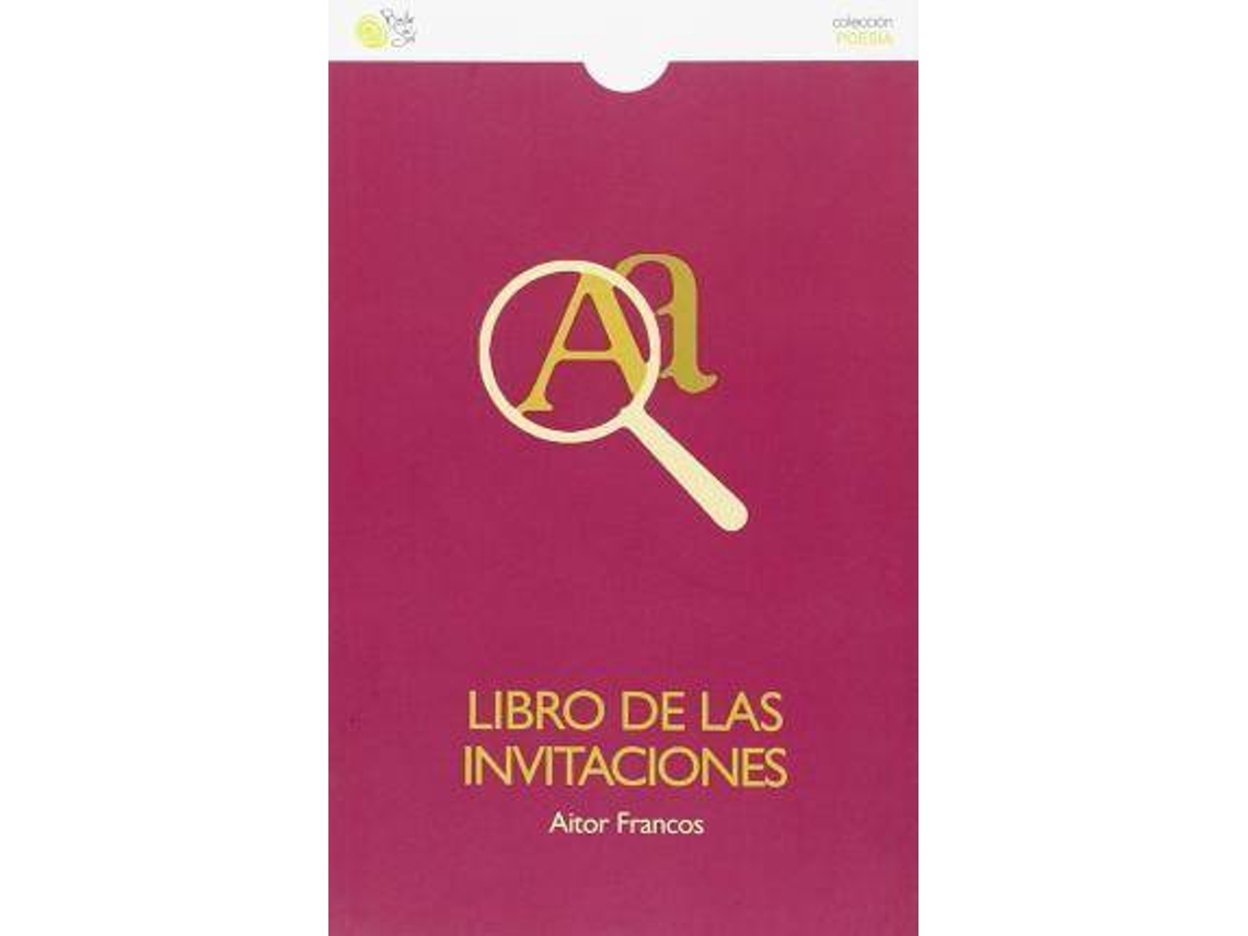 Libro de las invitaciones de Aitor Francos Ajona (Español)