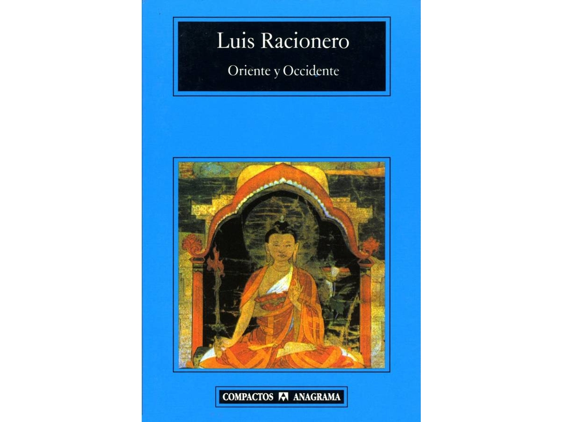 Libro Oriente Y Occidente de Luis Racionero (Español)
