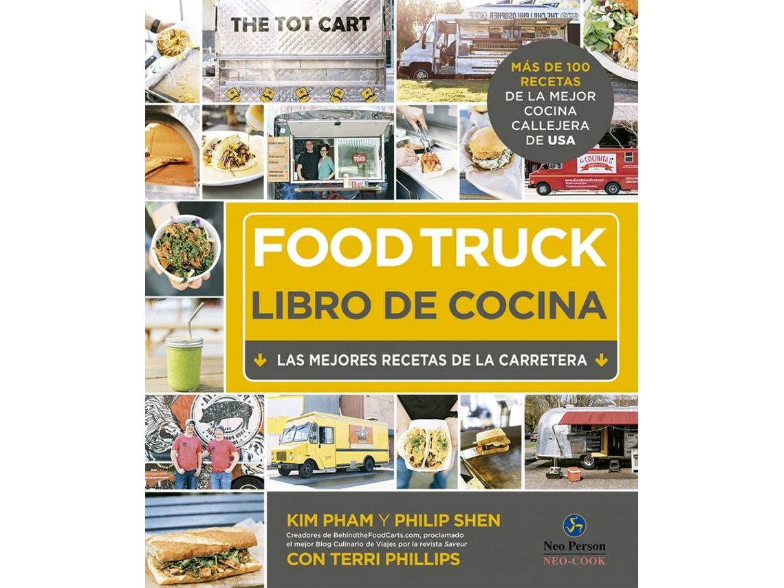 Libro Food Truck. Libro De Cocina de Pham, Kim et al. (Español)