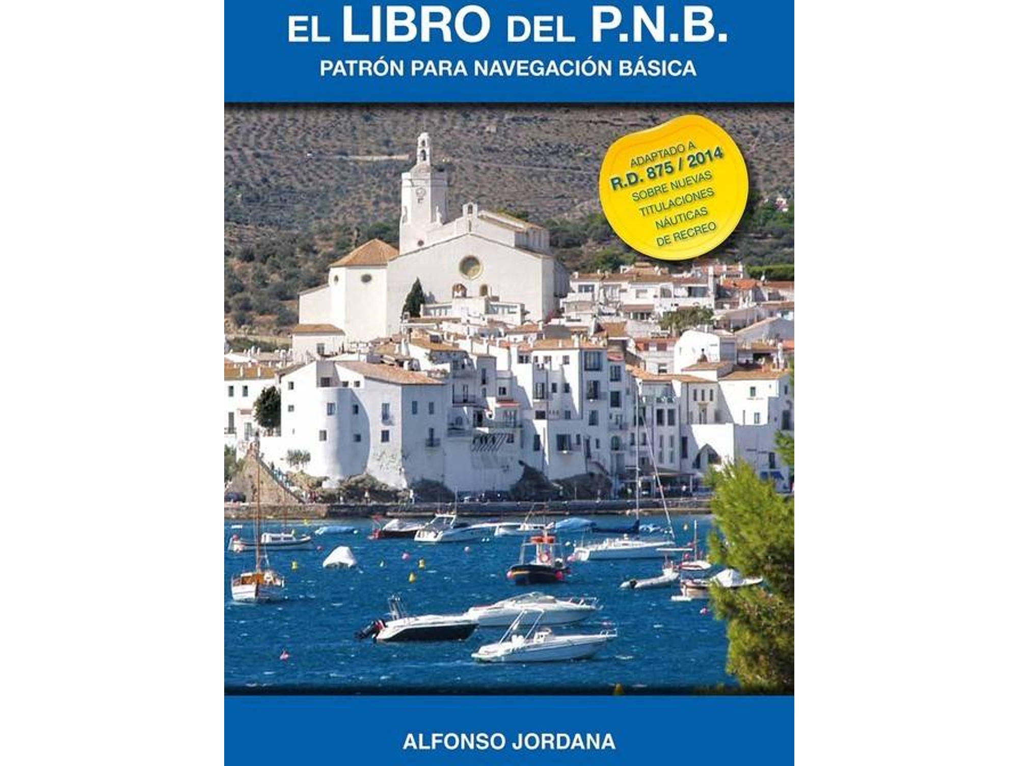 Libro El Libro Del Pnb de Alfonso Jordana (Español)