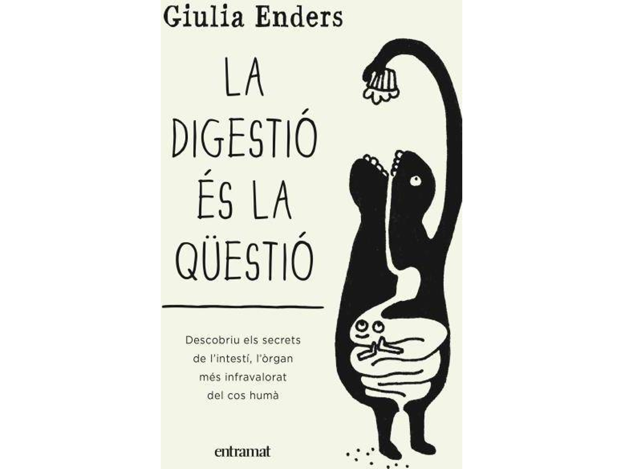 Libro La Digestió És La Questió de Giulia Enders (Catalán)