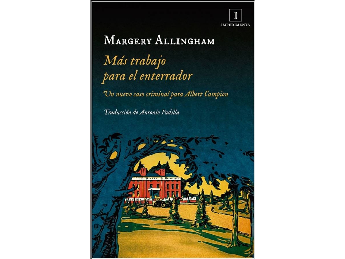 Libro Más Trabajo Para El Enterrador de Antonio Padilla (Español)