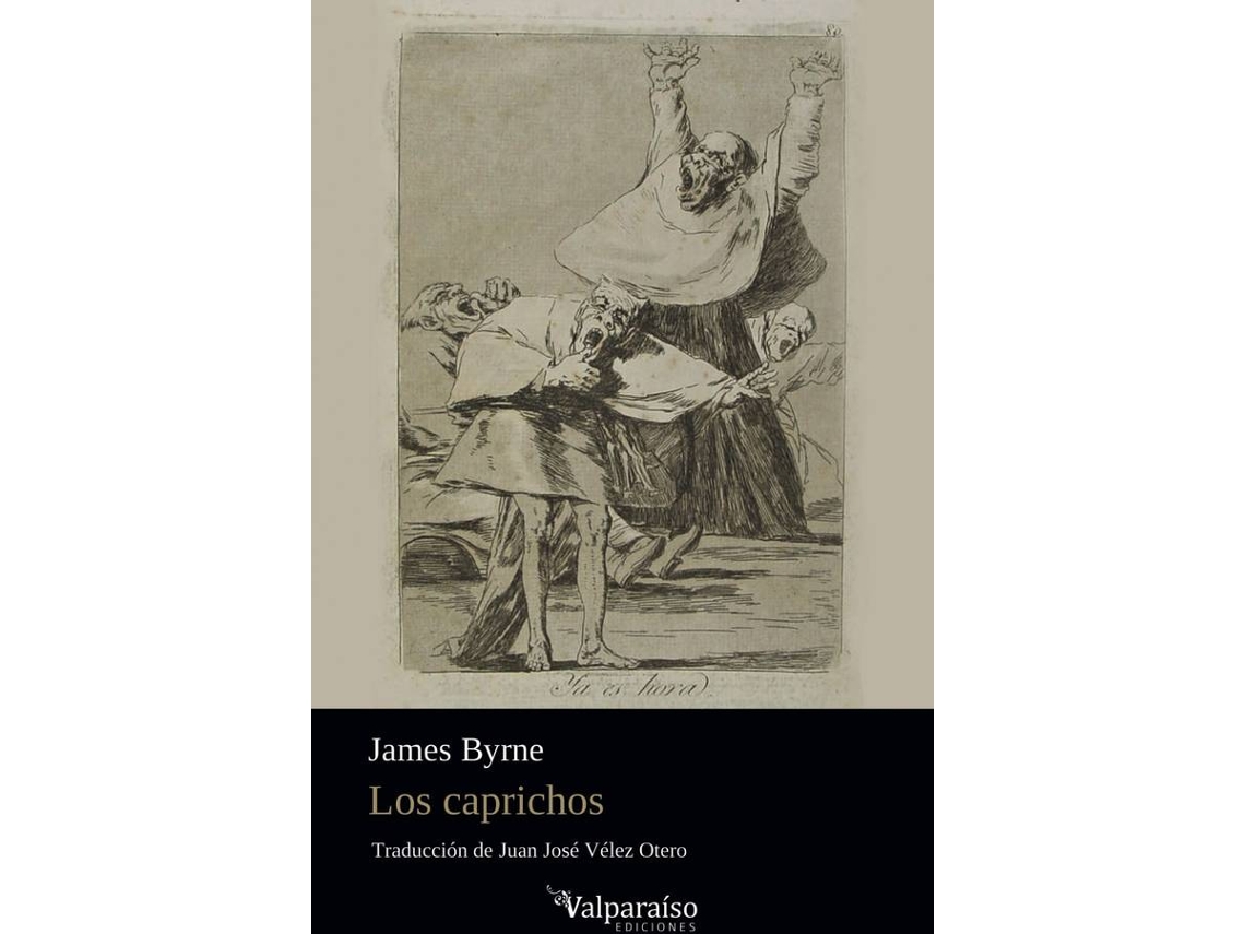 Libro Los Caprichos de James Byrne (Español)