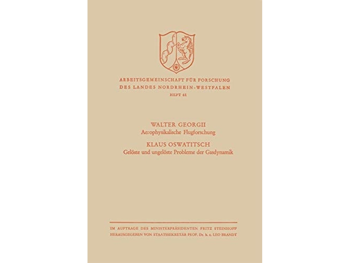 Libro Aerophysikalische Flugforschung / Geloste Und Ungeloste Probleme Der Gasdynamik De Walter Georgii (alemán)