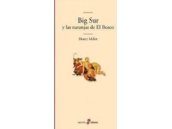 Libro Big Sur Y Las Naranjas de Henry Miller