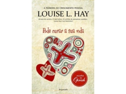 LOUISE L.HAY 'PODE CURAR A SUA VIDA'$E9
