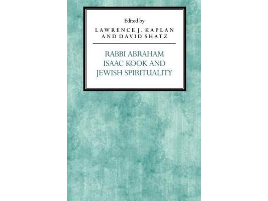 Libro Rabbi Abraham Isaac Kook and Jewish Spirituality (Inglés)