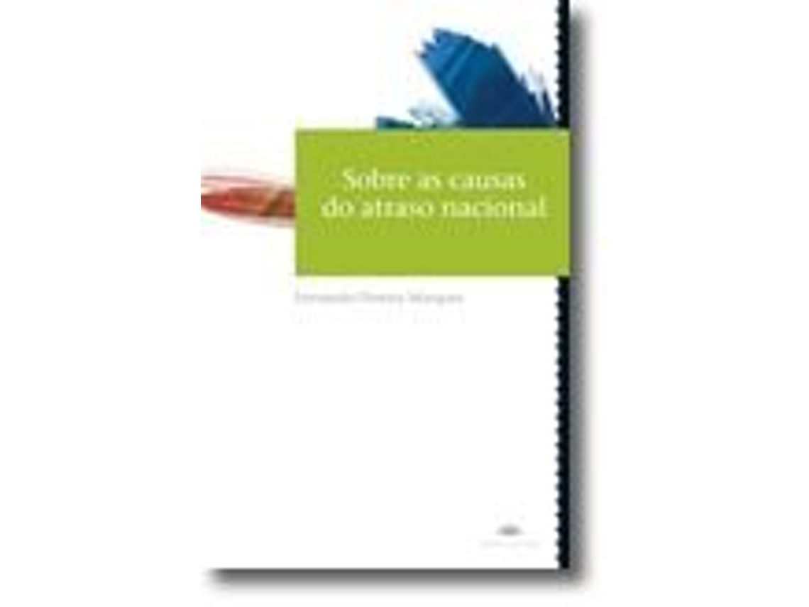 Libro Sobre as Causas do Atraso Nacional de Fernando Pereira Marques (Portugués)