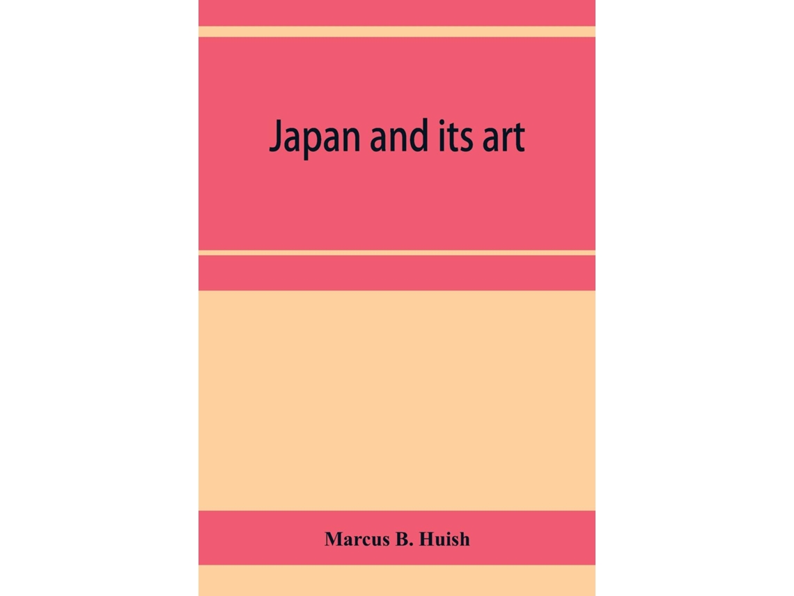 Libro Japan And Its Art De Marcus B Huish (inglés)