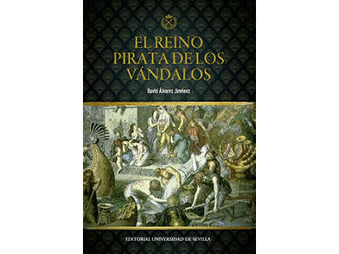 Libro El Reino Pirata De Los Vandalos de David Álvarez Jiménez (Español)