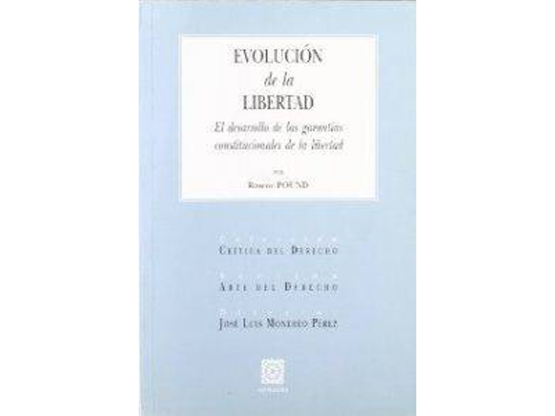 Libro Evolución De La Libertad de Roscoe Pound (Español)