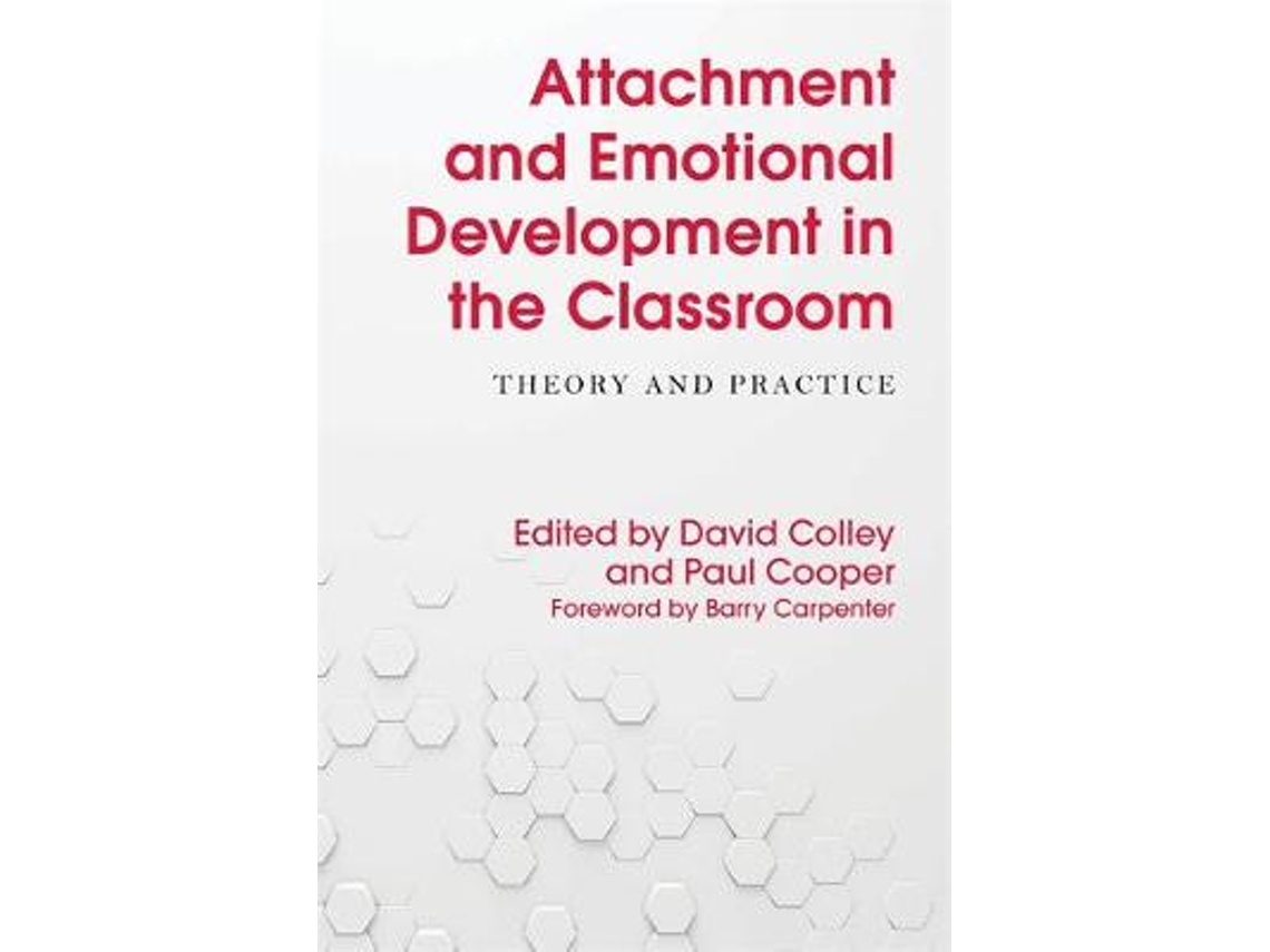 Libro Attachment and Emotional Development in the Classroom (Inglés)