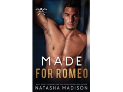 Libro Made For Romeo de Natasha Madison (Inglés)