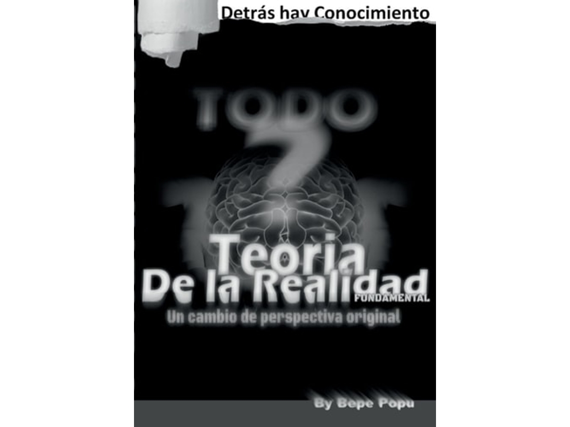 Libro Teoría de la RealidadTeoría fundamental de la realidad. de Bepe Popu (Español)