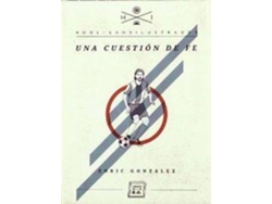 Libro Una Cuestión De Fe de Enric González Torralba (Español)
