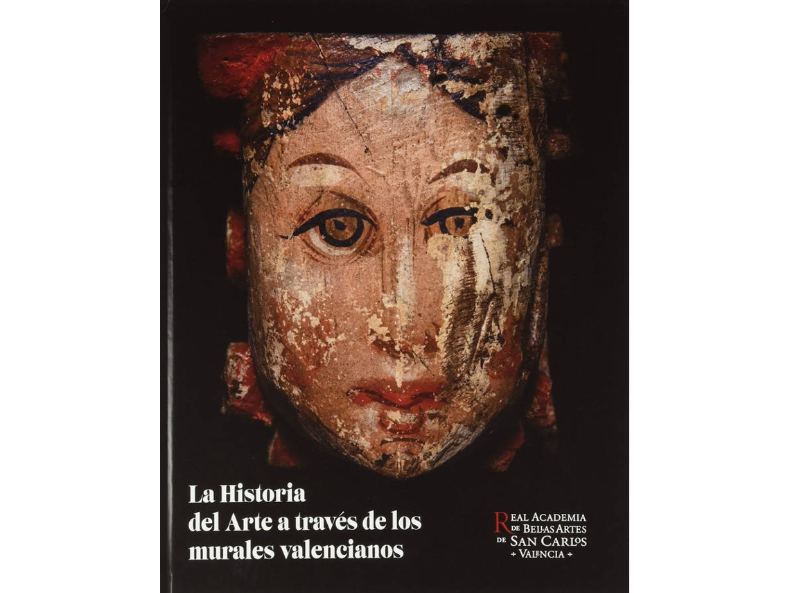 Libro La Historia Del Arte A Través De Los Murales Valencianos de Vários Autores (Español)