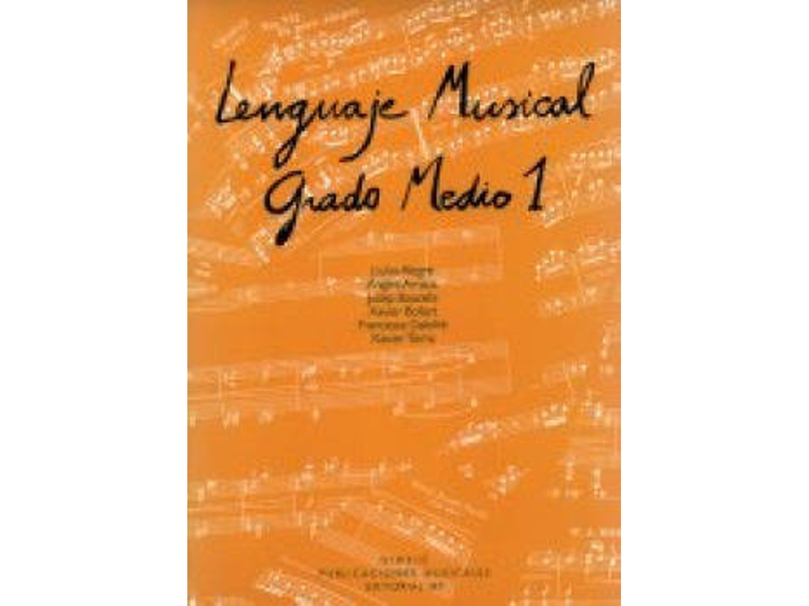 Libro Lenguaje Musical Grado Medio 1 de Francesca Galofré (Español)