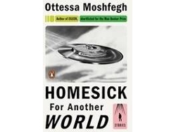 Libro Homesick For Another World de Ottessa Moshfegh