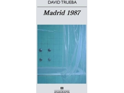 Libro Madrid 1987 de David Trueba Rodríguez (Español)