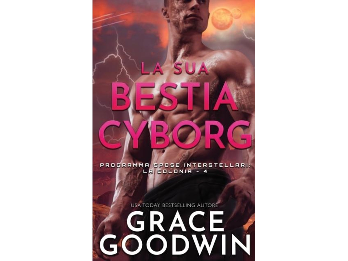 Libro La Sua Bestia Cyborg De Goodwin, Grace Et Al. (inglés)