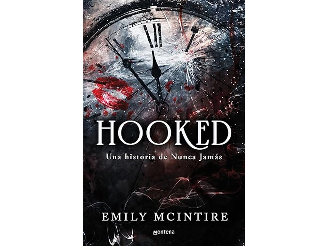 Libro Hooked Una Historia De Nunca Jamas de Emily McIntire (Español)