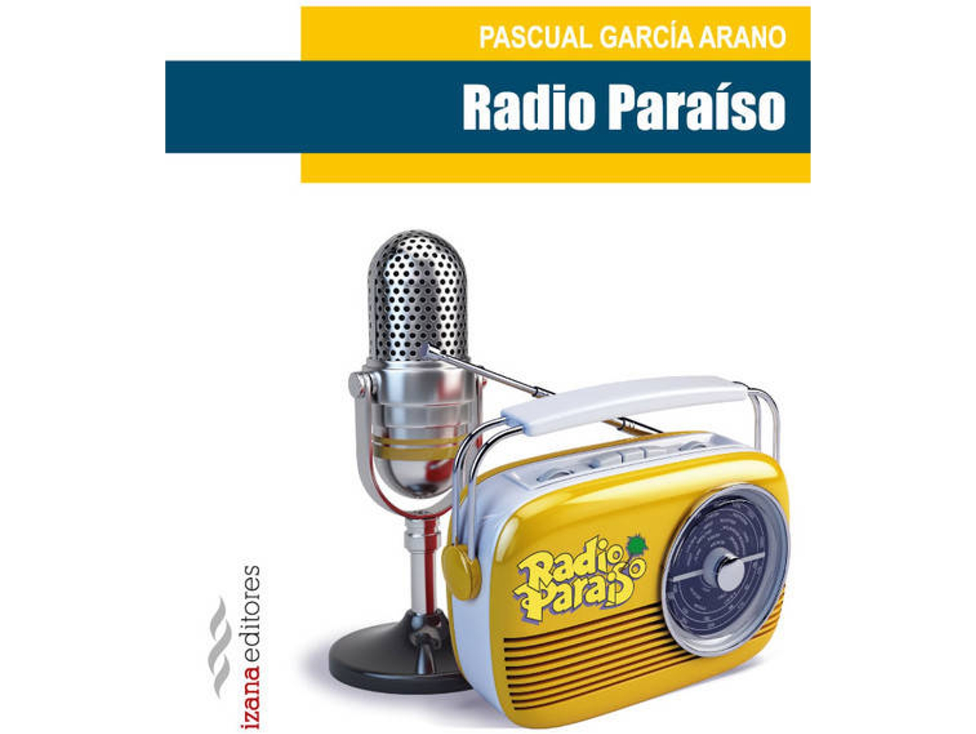 Libro Radio Paraíso de Pascual García Arano (Español)