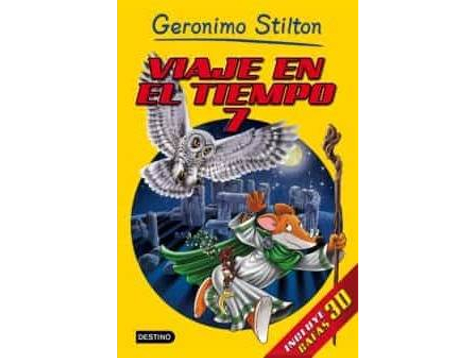 Libro Viaje En El Tiempo 7 de Geronimo Stilton (Año de Edición - 2016)