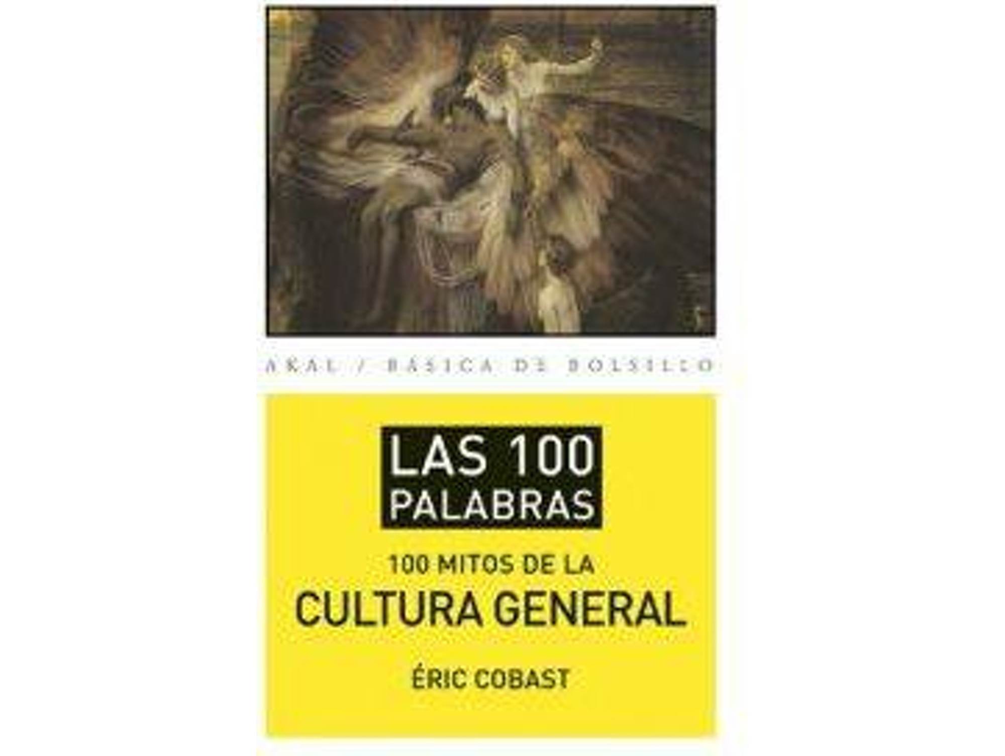 Libro 100 Palabras 100 Mitos Cultura General de Eric Cobast (Español)