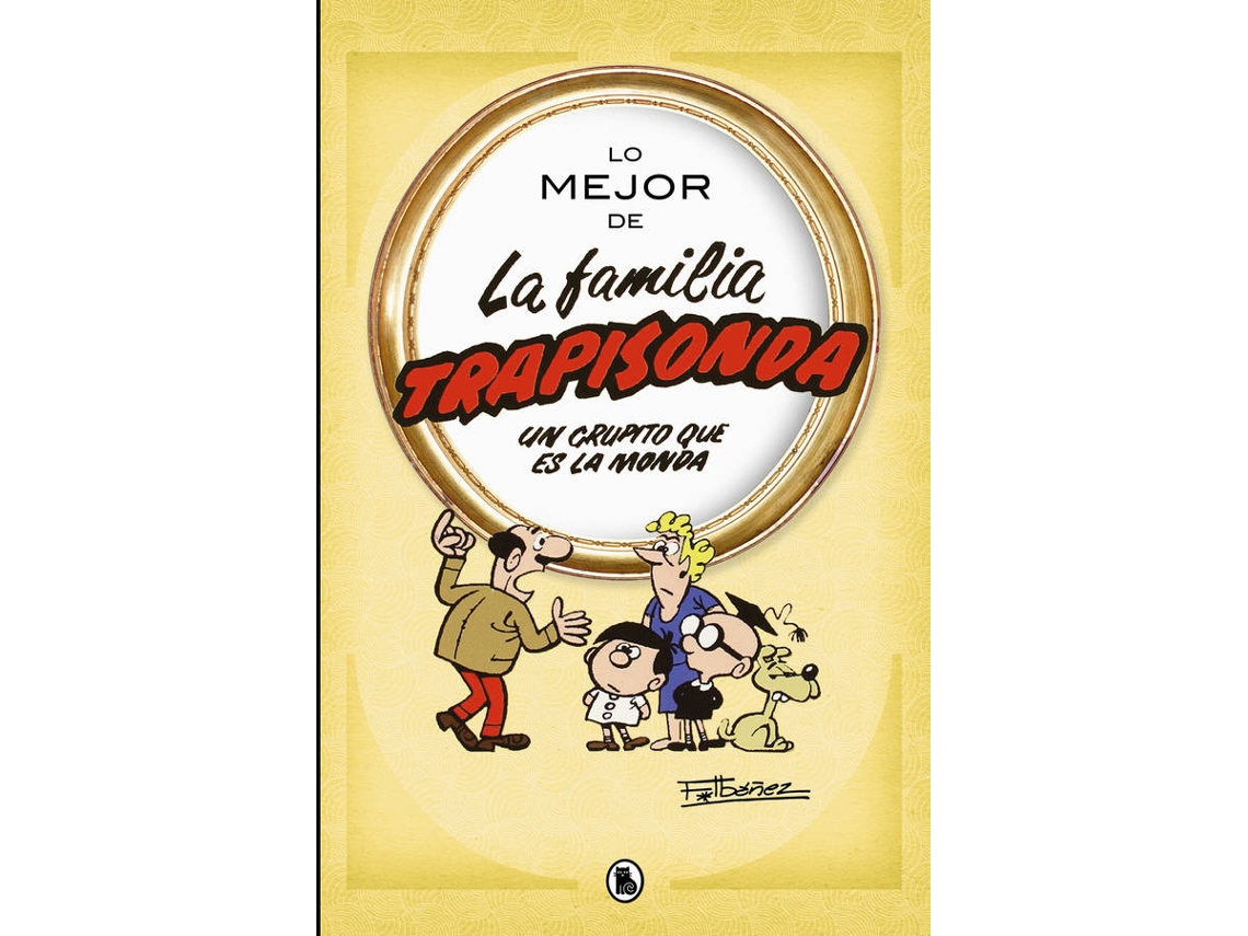 Libro Lo Mejor De La Familia Trapisonda de Francisco Ibáñez (Español)