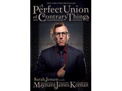 Libro A Perfect Union of Contrary Things de Maynard James Keenan (Inglés)
