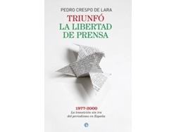 Libro Triunfo La Libertad De Prensa 1977-2000 de Pedro Crespo (Español)