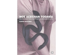 Libro Nos Acechan Todavía de Ramón Martínez (Español)