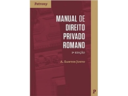 Libro Manual De Direito Privado Romano de A. Santos Justo (Portugués)