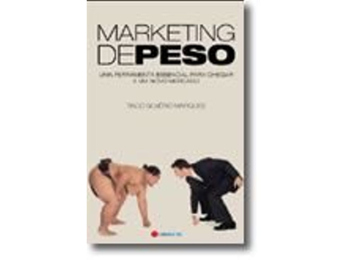 Libro Marketing de Peso de Tiago Silvério Marques