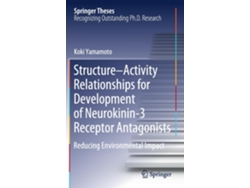 Libro Structure-activity Relationships For Development Of Neurokinin-3 Receptor Antagonists Reducing Environmental Impact De Koki Yamamoto (inglés)