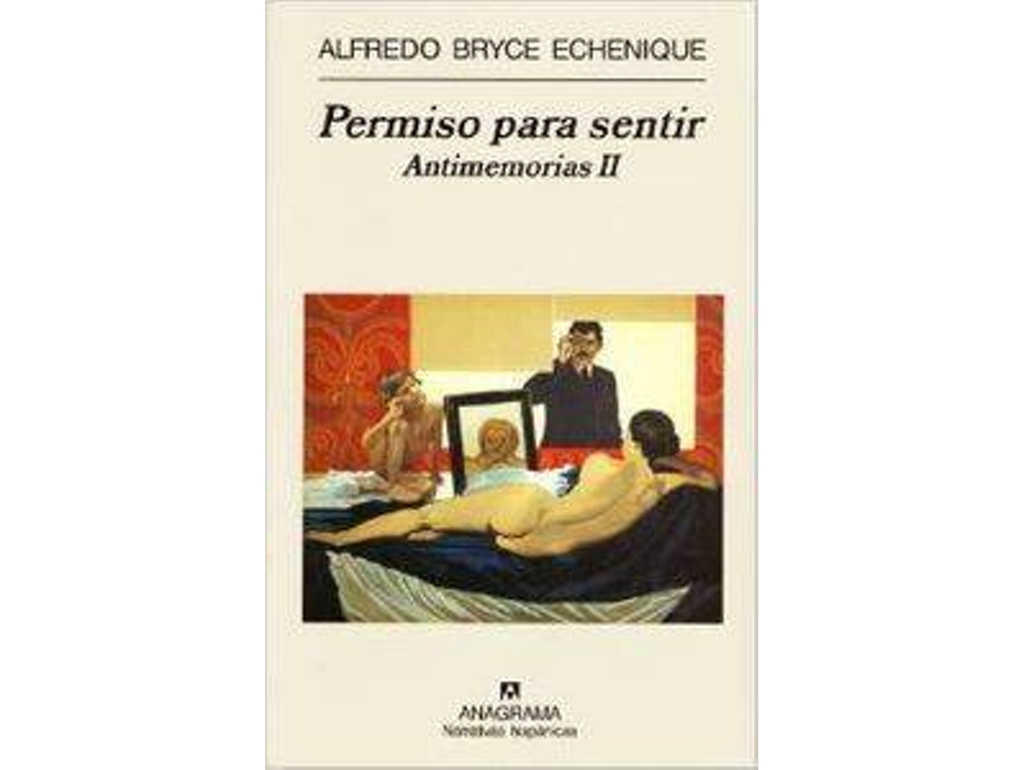 Libro Permiso Para Sentir de Alfredo Bryce Echenique (Español)