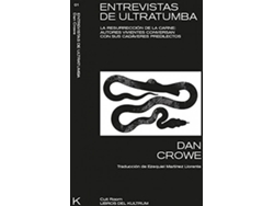 Libro Entrevistas De Ultratumba: La Resurrección De La Carne de Crowe Dan (Español)